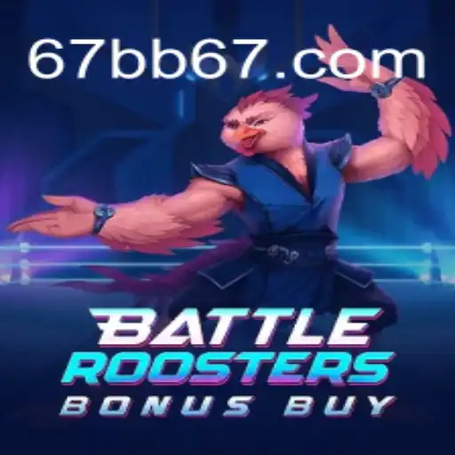 Descubra o Mundo de BattleRoostersBonusBuy: Estratégia e Emoção no Jogo dos Galo-de-Briga